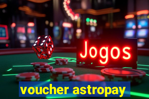 voucher astropay